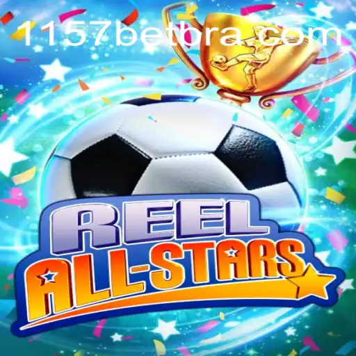 ReelAllStars: A Experiência de Jogo Inovadora da 1157BET
