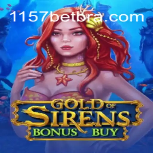 Explorando GoldofSirensBonusBuy: Uma Aventura Épica com 1157BET